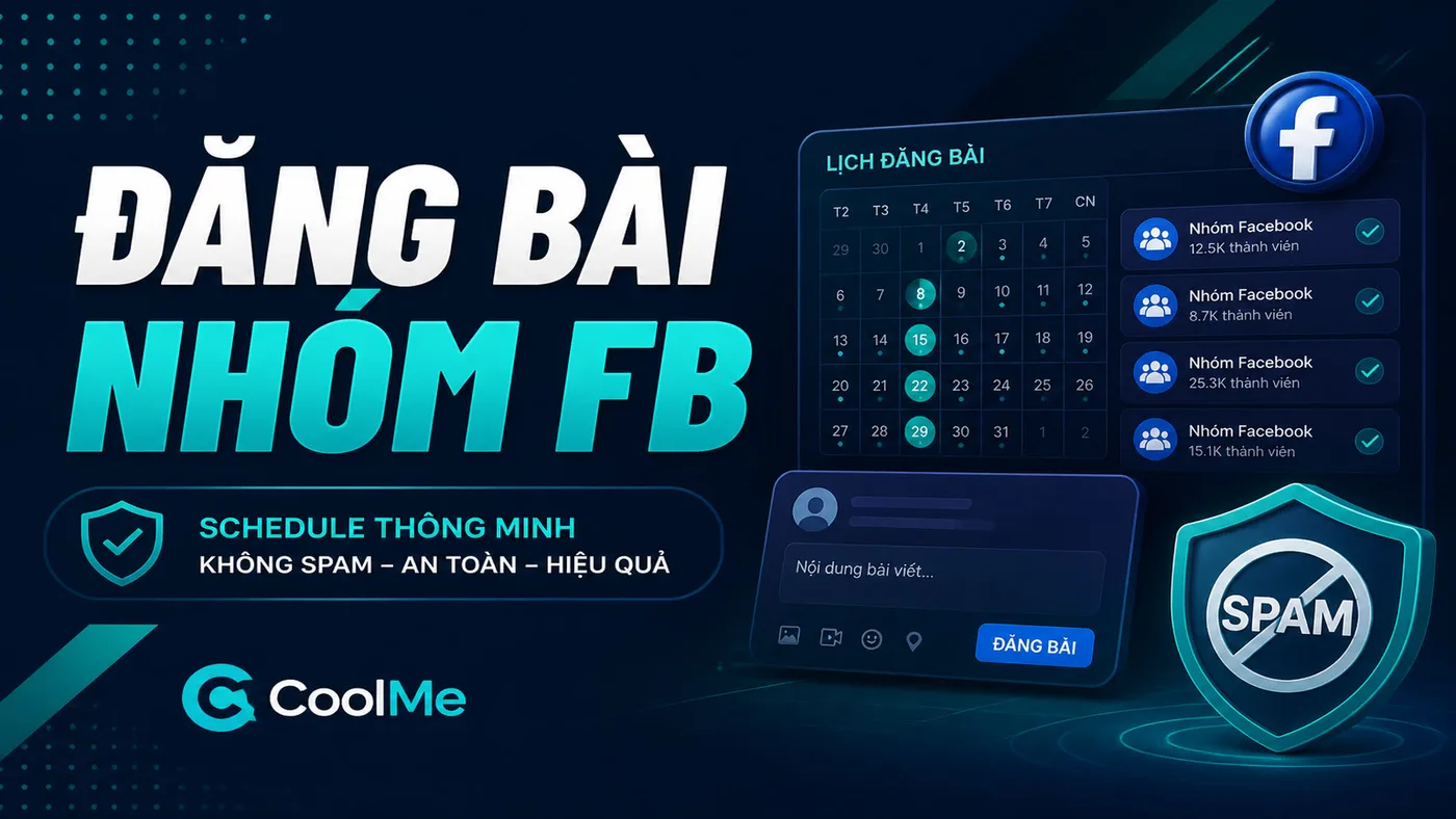 Tự Động Đăng Bài Nhóm Facebook (Không Spam, Có Lịch)