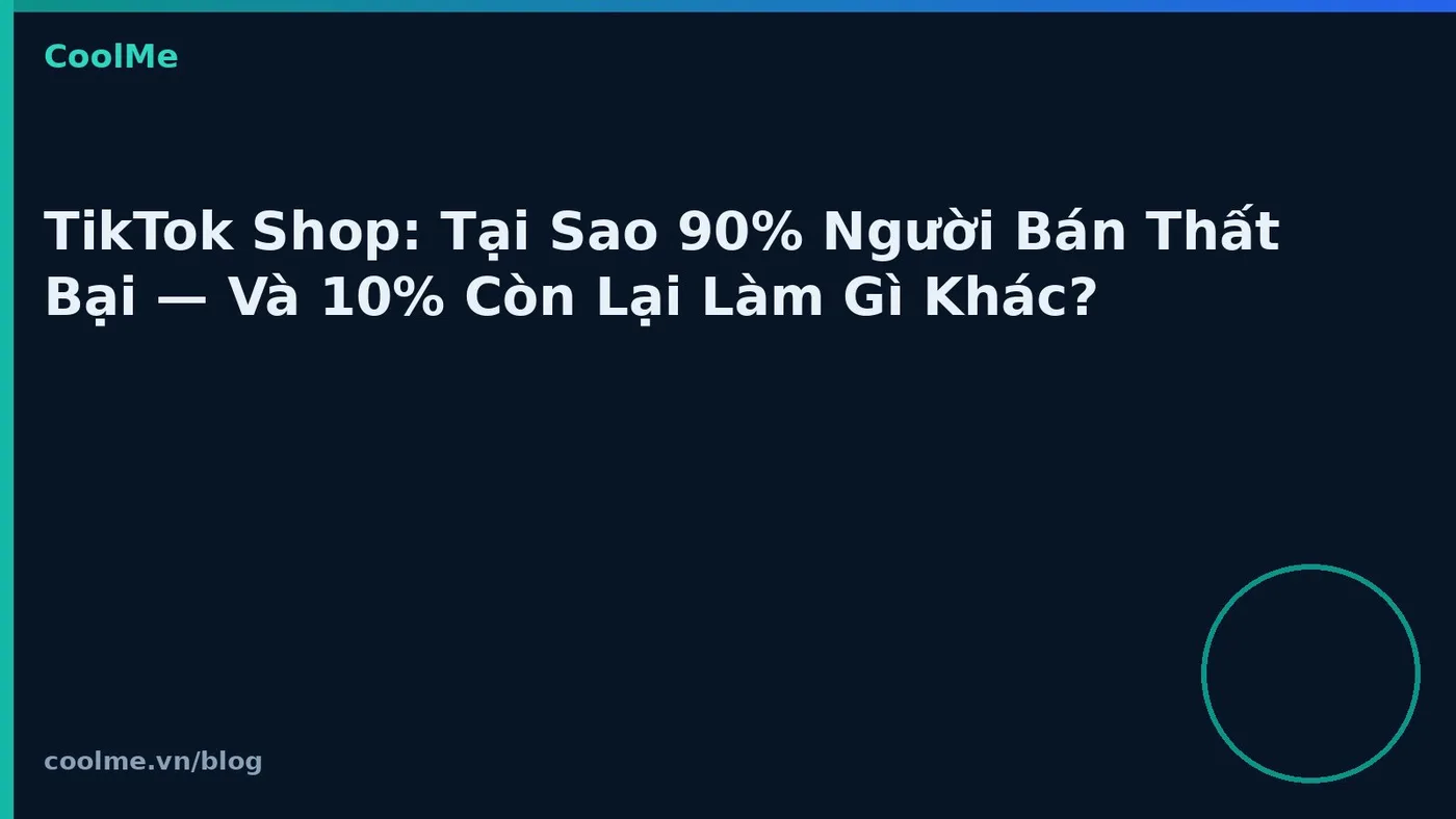 TikTok Shop: vì sao nhiều người bán gặp khó khăn