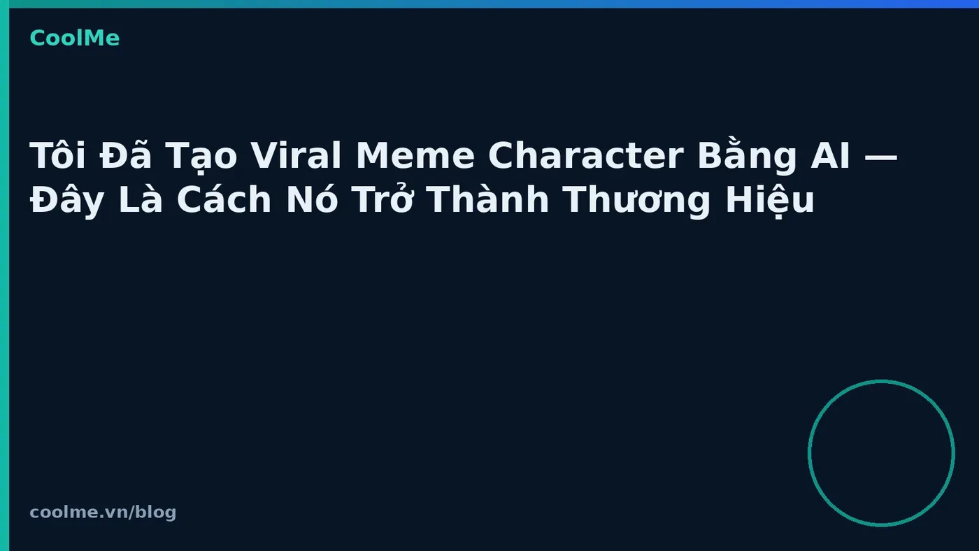 Tạo meme character bằng AI và phát triển thành thương hiệu