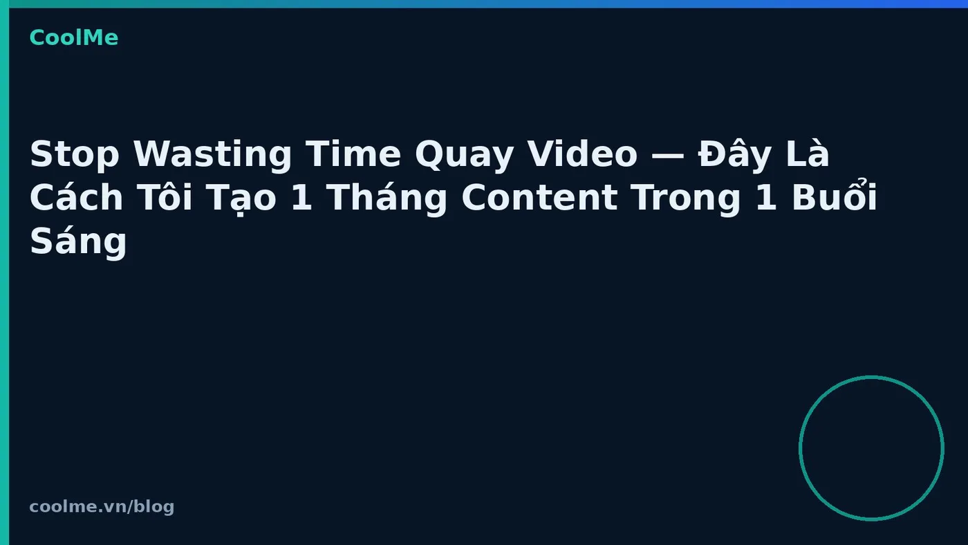 Lên một tháng content TikTok trong một buổi sáng