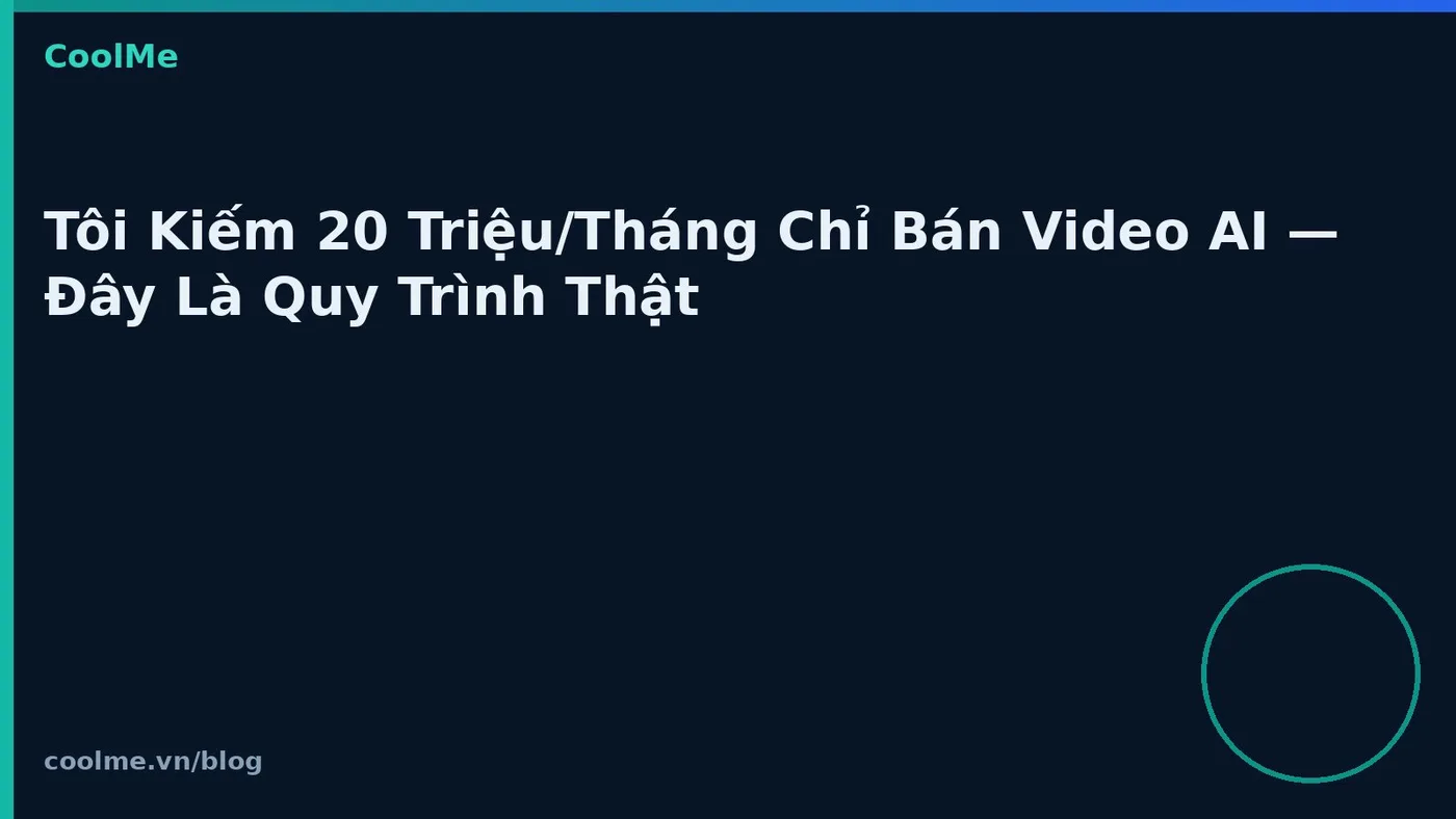 Bán video AI: quy trình làm nội dung đều đặn