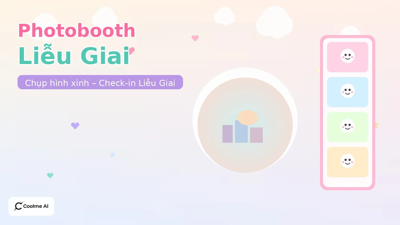 Top photobooth Liễu Giai Ba Đình: chụp nhanh, ảnh xinh, dễ thương