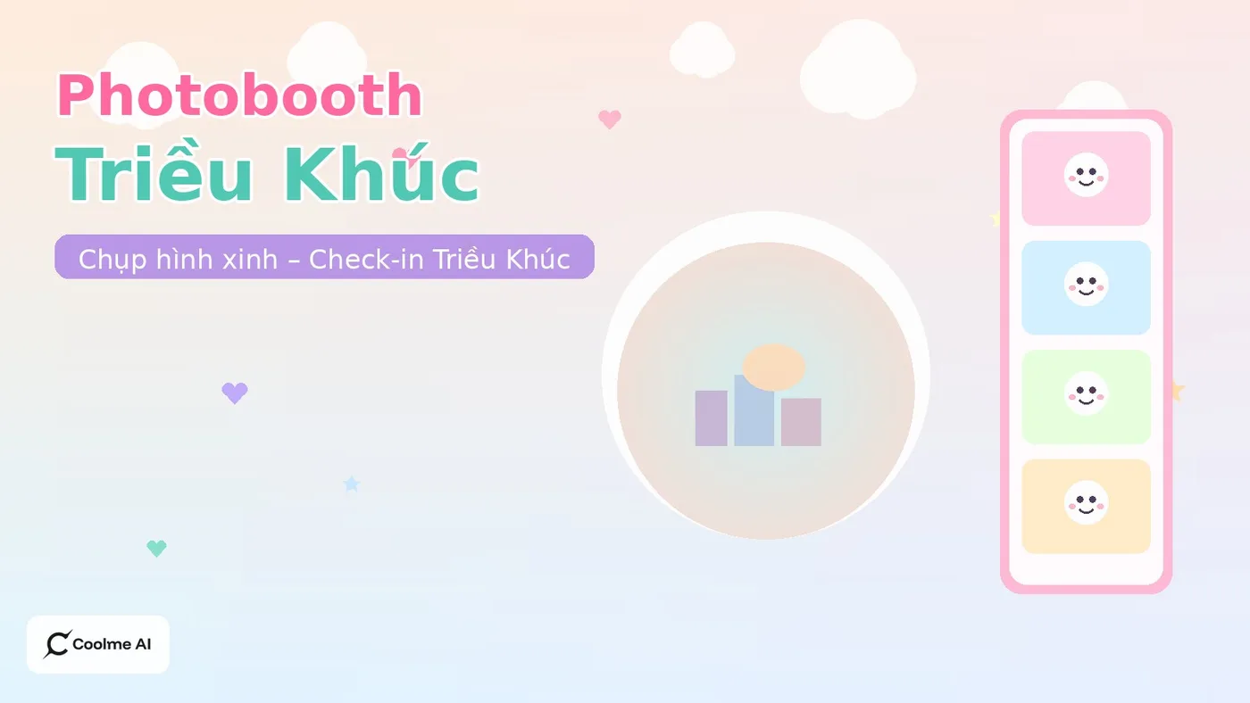 Top photobooth Triều Khúc Thanh Trì: chụp nhanh, ảnh xinh, dễ thương