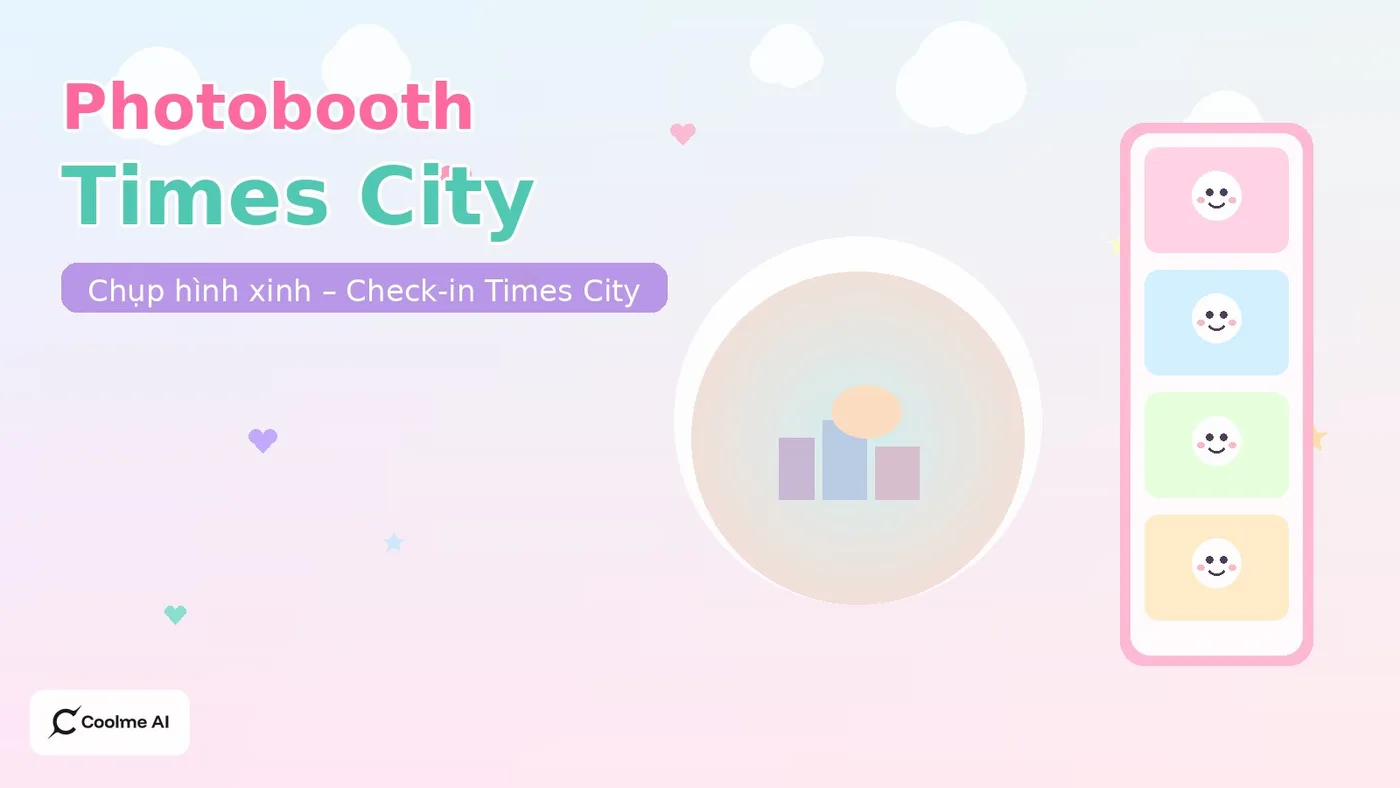 Top photobooth Times City Hai Bà Trưng: chụp nhanh, ảnh xinh, dễ thương
