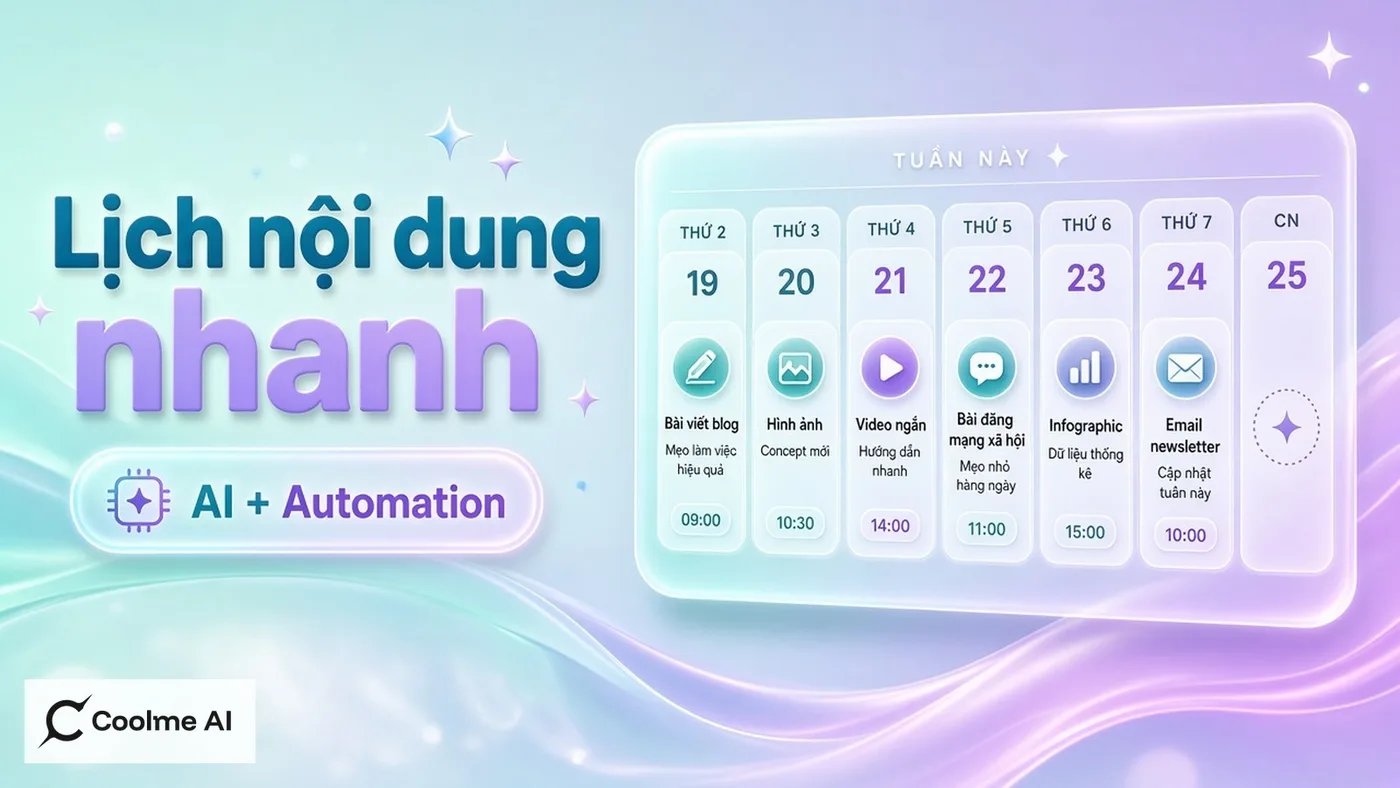 Lập lịch nội dung nhanh với CoolMe AI và Automation