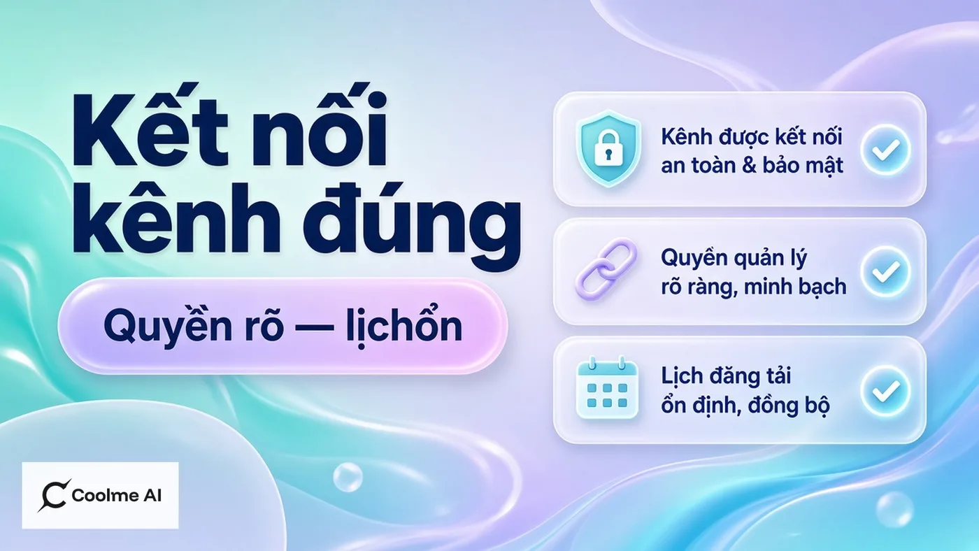 Kết nối kênh chính thức trước khi tự động hoá trên CoolMe