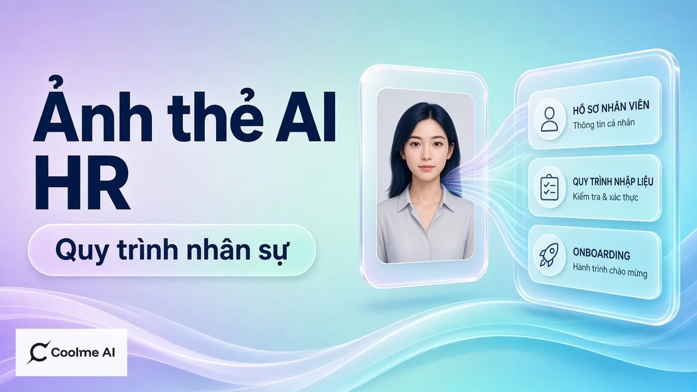 Tích hợp ảnh thẻ AI vào quy trình nhân sự với CoolMe