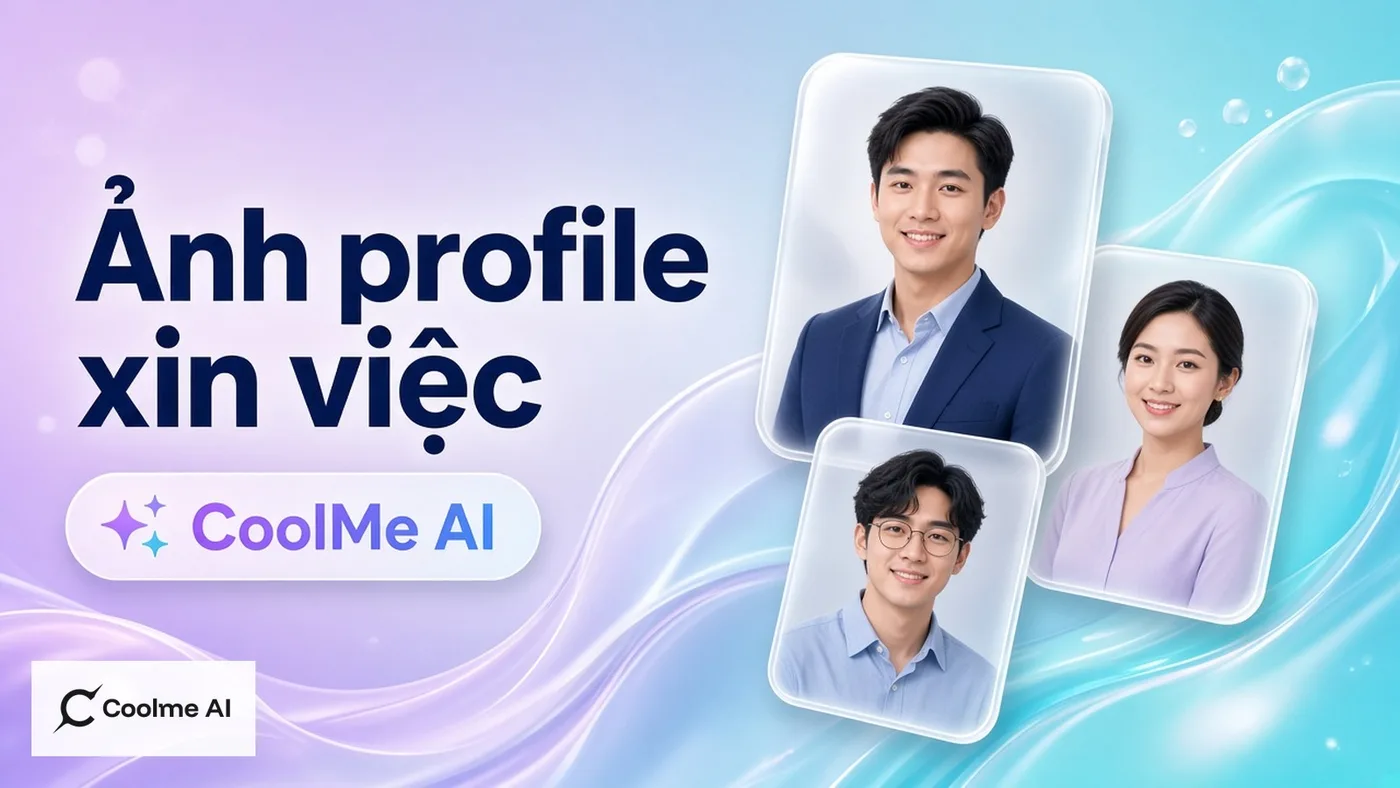 Ảnh profile bằng AI cho hồ sơ xin việc: rõ mặt, nền gọn với CoolMe