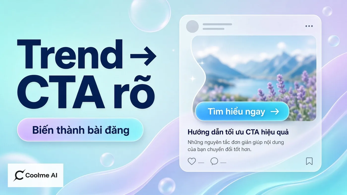 Biến ảnh trend thành bài đăng có CTA rõ trên CoolMe Automation