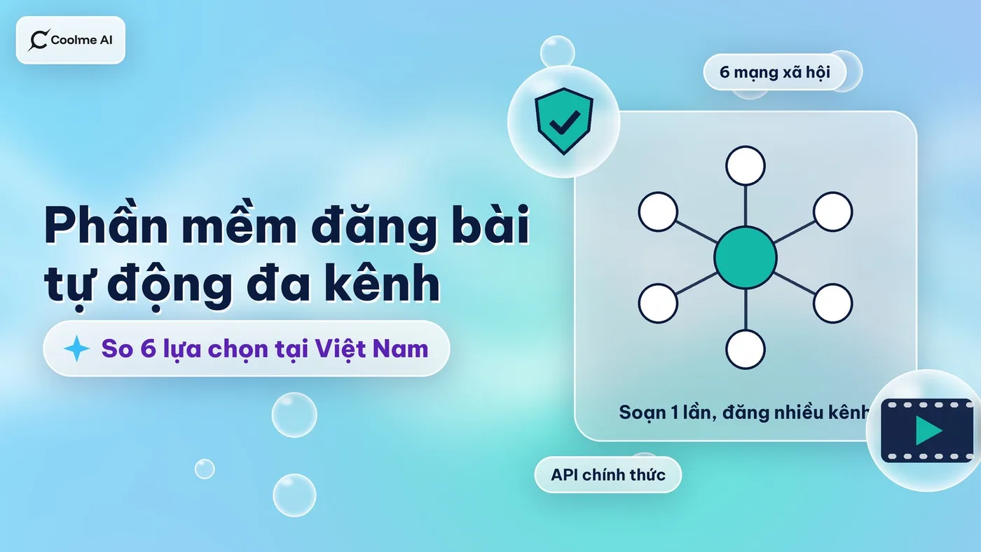 Phần mềm đăng bài tự động nhiều mạng xã hội tại Việt Nam