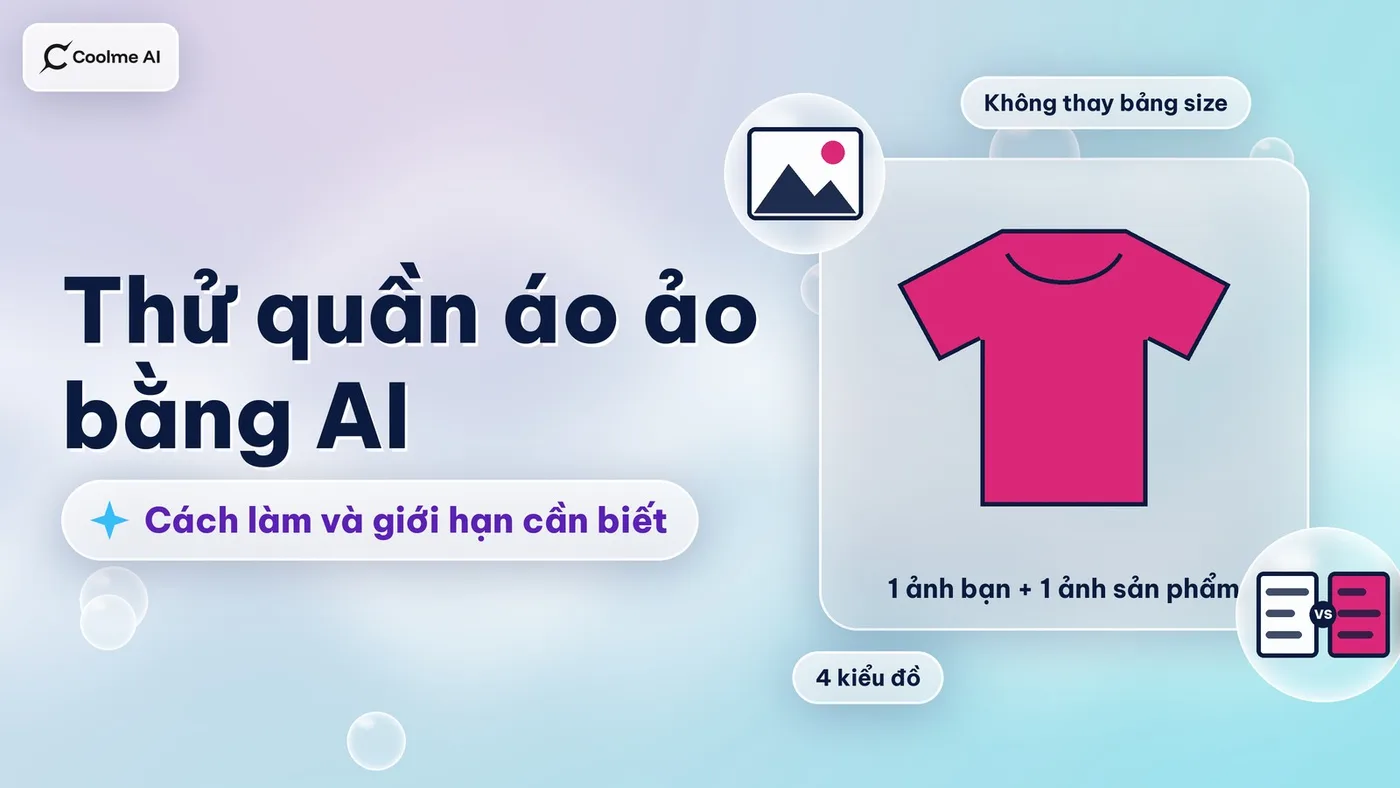 Thử quần áo ảo bằng AI: cách làm và công cụ nên dùng