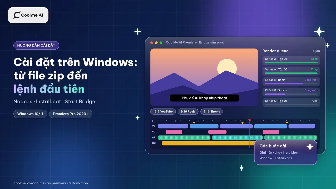Cài CoolMe AI Premiere Automation trên Windows: từ file zip đến lệnh đầu tiên cho AI