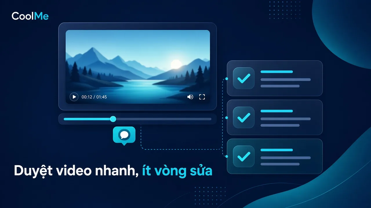 Cách giảm thời gian duyệt video khi chủ doanh nghiệp phải sửa từng bản của editor