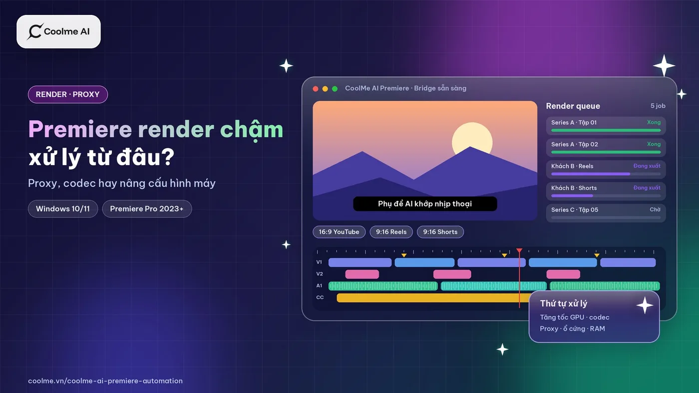 Premiere render chậm: nên đổi proxy, codec hay nâng cấu hình máy