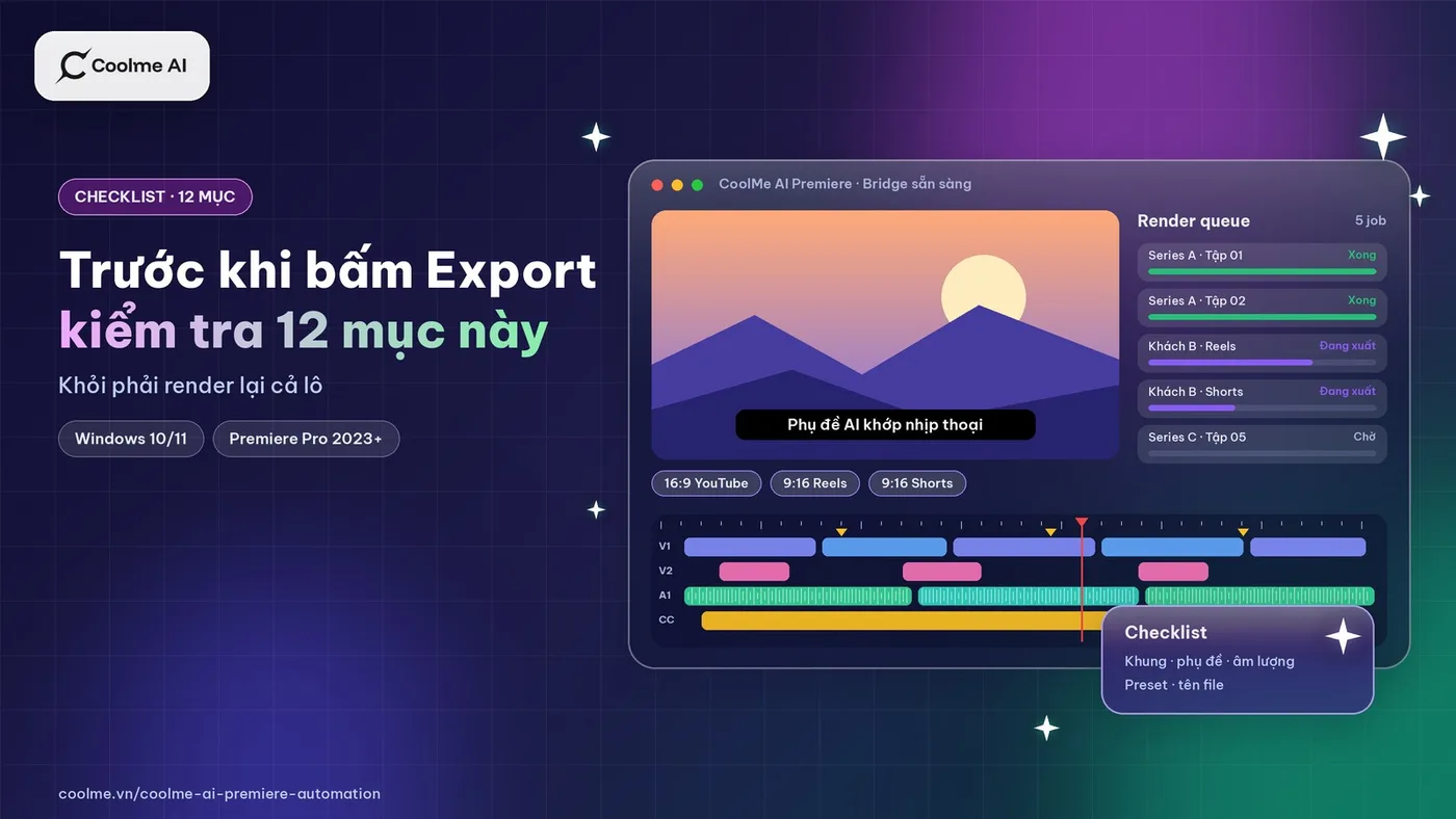 Checklist trước khi bấm Export trong Premiere: 12 mục để khỏi phải render lại